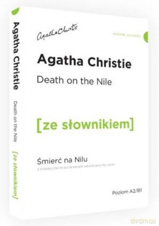 Śmierć na Nilu. Death on the Nile z podręcznym słownikiem angielsko-polskim poziom A2-B1 - Agatha Christie [KSIĄŻKA]