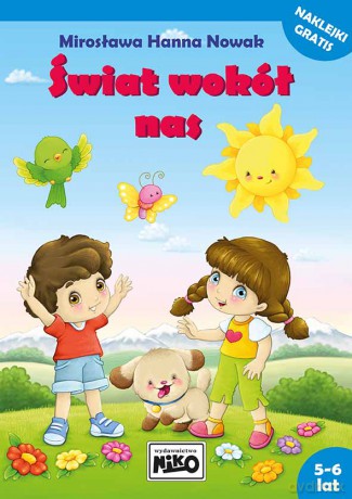 Świat wokół nas - Mirosława Hanna Nowak [KSIĄŻKA]