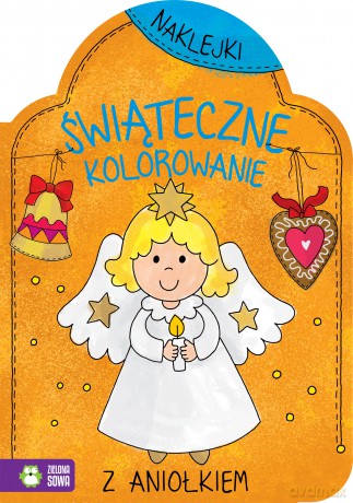 Świąteczne kolorowanie z aniołkiem [KSIĄŻKA]