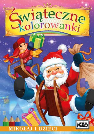 Świąteczne kolorowanki Mikołaj i dzieci - Artur Rajch [KSIĄŻKA]