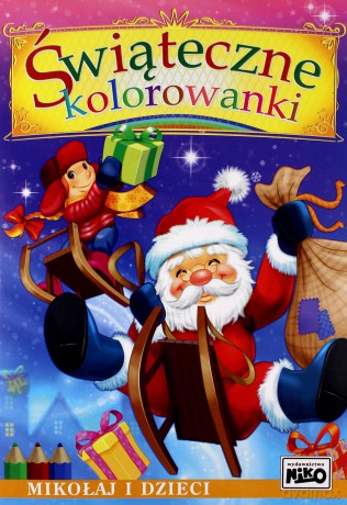 Świąteczne kolorowanki Mikołaj i dzieci - Artur Rajch [KSIĄŻKA]