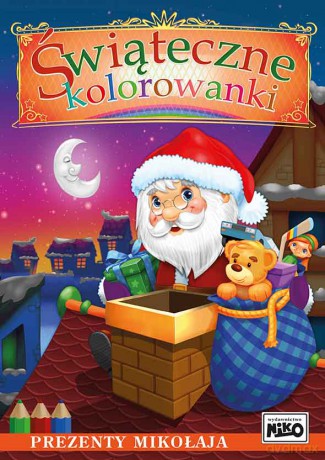 Świąteczne kolorowanki prezenty Mikołaja - Artur Rajch [KSIĄŻKA]