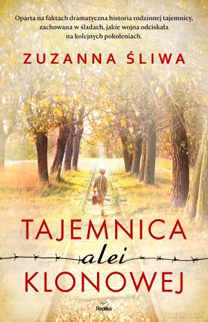 Tajemnica Alei Klonowej - Zuzanna Śliwa [KSIĄŻKA]