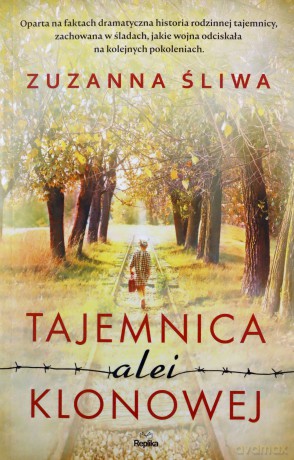 Tajemnica Alei Klonowej - Zuzanna Śliwa [KSIĄŻKA]