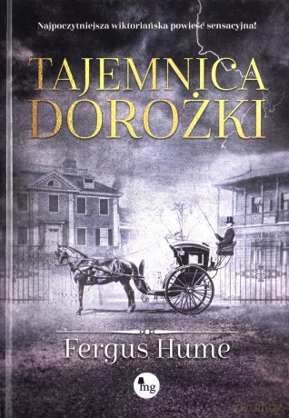 Tajemnica dorożki - Fergus Hume [KSIĄŻKA]