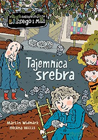 Biuro detektywistyczne Lassego i Mai (Tom 27) - Tajemnica srebra. - Martin Widmark, Helena Willis [KSIĄŻKA]