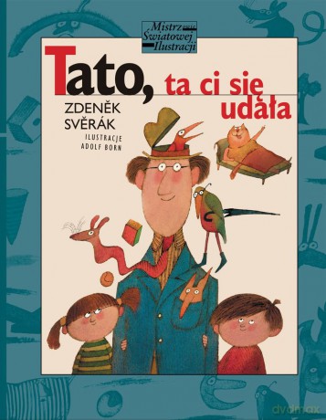 Tato, ta ci się udała - Zdenek Sverak [KSIĄŻKA]