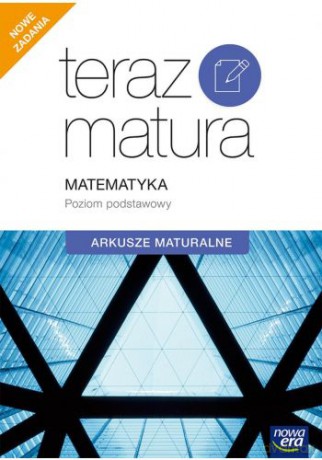 Teraz matura 2020. Matematyka. Exam preparation. Arkusze maturalne zakres podstawowy - Ewa Muszyńska, Marcin Wesołowski [KSIĄŻKA]