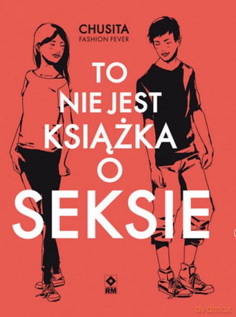 To nie jest książka o seksie - Chusita Fasion Fever [KSIĄŻKA]