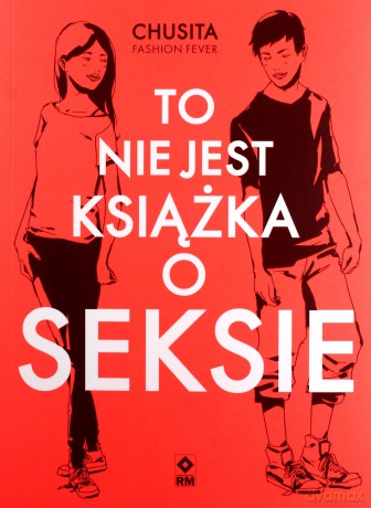 To nie jest książka o seksie - Chusita Fasion Fever [KSIĄŻKA]