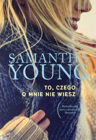 To, czego o mnie nie wiesz - Samantha Young [KSIĄŻKA]