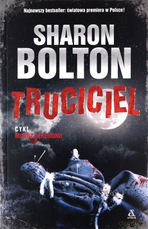 Truciciel. Mistrz ceremonii (Tom 2) - Sharon Bolton [KSIĄŻKA]