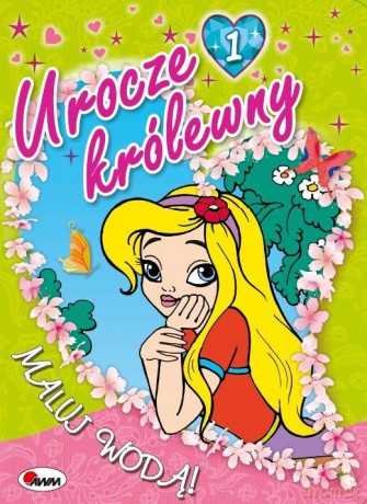 Urocze królewny 1 maluj wodą - Mariola Budek [KSIĄŻKA]