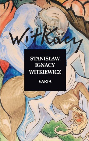Varia - Stanisław Ignacy Witkiewicz [KSIĄŻKA]