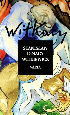 Varia - Stanisław Ignacy Witkiewicz [KSIĄŻKA]