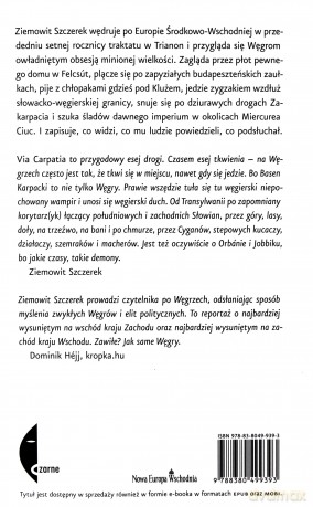 Via carpatia. Podróże po Węgrzech i basenie karpackim - Ziemowit Szczerek [KSIĄŻKA]