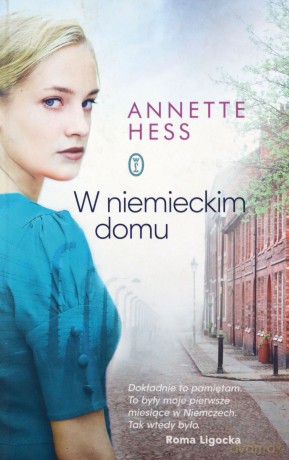 W niemieckim domu - Annette Hess [KSIĄŻKA]