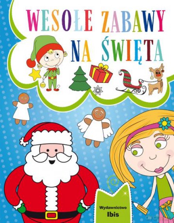 Wesołe zabawy na święta [KSIĄŻKA]