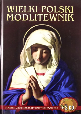 Wielki polski modlitewnik [KSIĄŻKA]