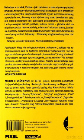 Wszyscy jesteśmy cyborgami. Jak internet zmienił Polskę - Michał Wiśniewski [KSIĄŻKA]