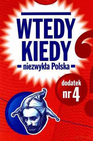 Wtedy kiedy + Niezwykła Polska [GRA]