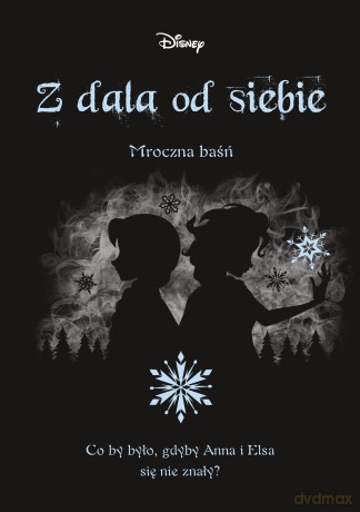 Z dala od siebie. Mroczna baśń - Jen Calonita [KSIĄŻKA]