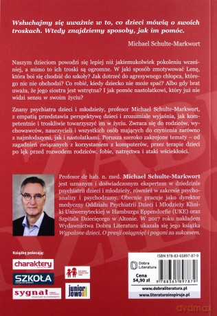 Zaburzenia u dzieci i młodzieży. Co obciąża nasze dzieci i jak możemy im pomóc - Michael Schulte-Markwort [KSIĄŻKA]