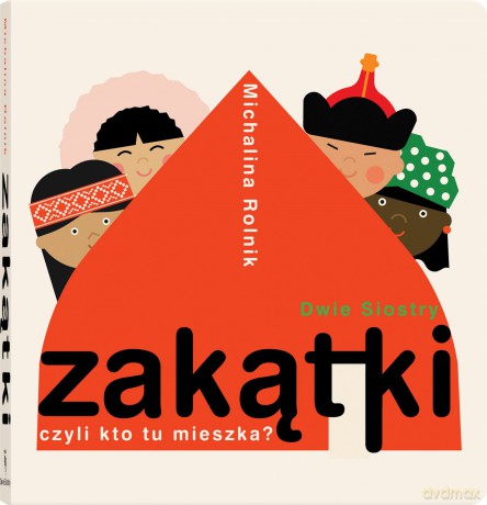 Zakątki czyli kto tu mieszka - Michalina Rolnik [KSIĄŻKA]