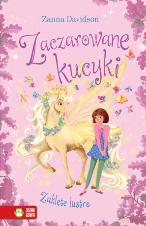 Zaklęte lustro. Zaczarowane kucyki - Zanna Davidson [KSIĄŻKA]