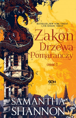 Zakon drzewa pomarańczy (Tom 2) - Smantha Shannon [KSIĄŻKA]