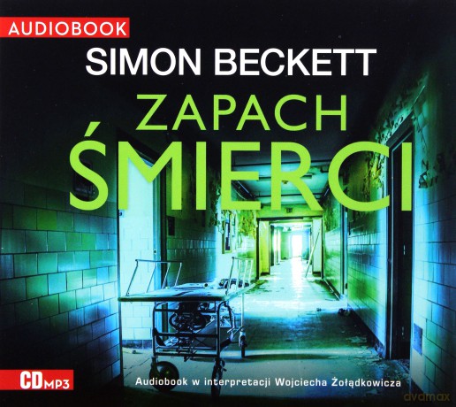 Zapach śmierci - Simon Beckett [AUDIOBOOK]