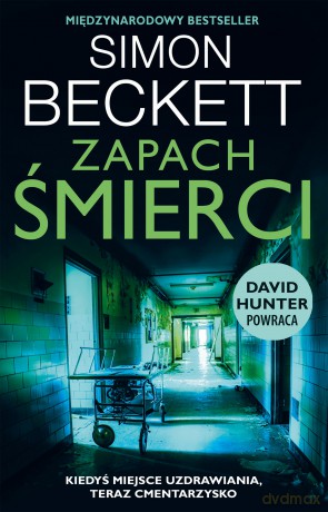 Zapach śmierci - Simon Beckett [KSIĄŻKA]