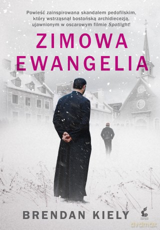 Zimowa ewangelia - Brendan Kiely [KSIĄŻKA]