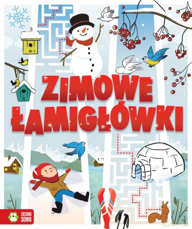 Zimowe łamigłówki - Patrycja Wojtkowiak-Skóra, Anetta Radziszewska [KSIĄŻKA]
