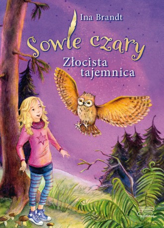 Złocista tajemnica. Sowie czary - Ina Brandt [KSIĄŻKA]
