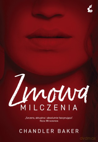 Zmowa milczenia - Chandler Baker [KSIĄŻKA]