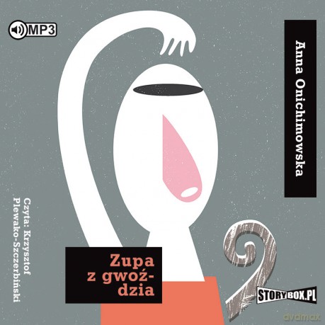 Zupa z gwoździa - Anna Onichimowska [AUDIOBOOK]