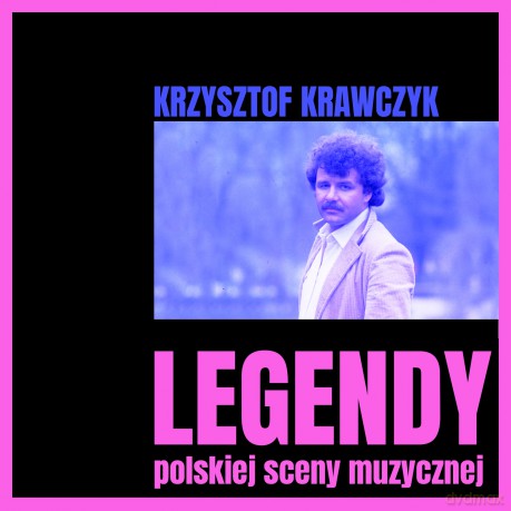 Krzysztof Krawczyk: Legendy polskiej sceny: Krzysztof Krawczyk [CD]