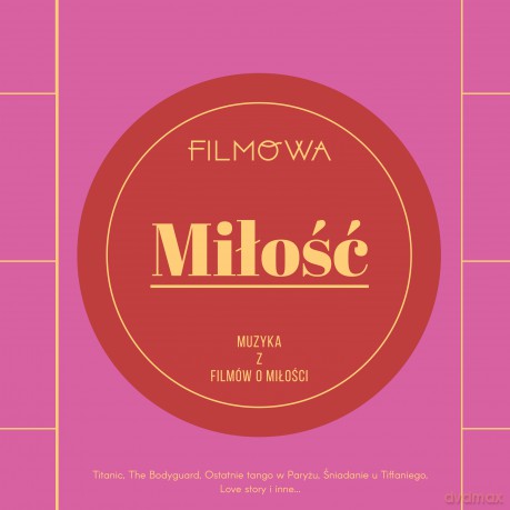 Filmowa Miłość: muzyka z filmów o milości [Winyl]