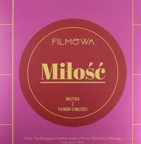 Filmowa Miłość: muzyka z filmów o milości [Winyl]
