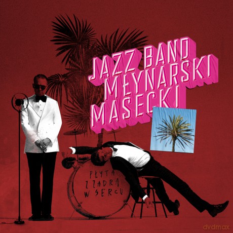 Jazz Band Młynarski Masecki: Płyta z zadrą w sercu [CD]