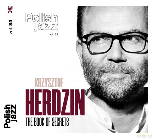 Krzysztof Herdzin: The Book Of Secrets (Polish Jazz Vol. 84) [CD]