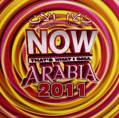 Now Arabia 2011 [CD]