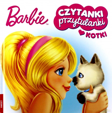 Barbie. Czytanki przytulanki. Kotki [KSIĄŻKA]
