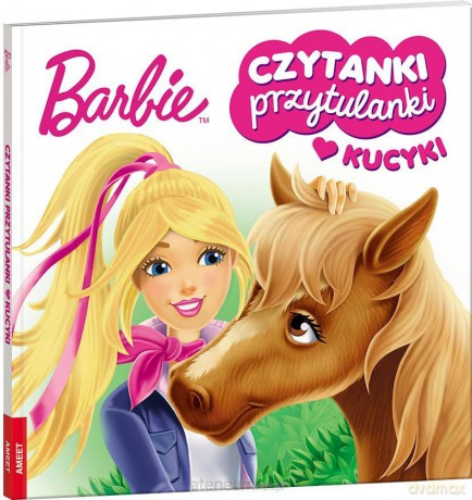 Barbie. Czytanki przytulanki. Kucyki [KSIĄŻKA]