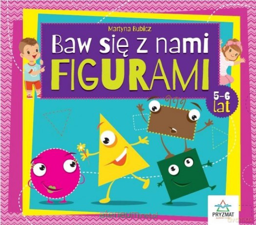 Baw się z nami figurami 5-6lat - Martyna Bubicz [KSIĄŻKA]