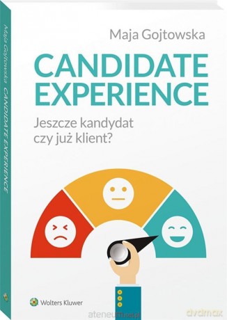 Candidate experience - Maja Gojtowska [KSIĄŻKA]