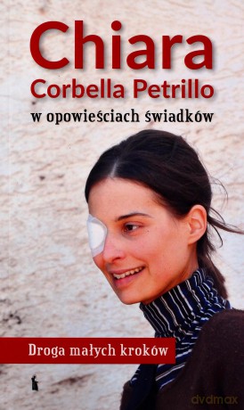 Chiara Corbella Petrillo w opowieściach świadków [KSIĄŻKA]