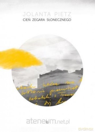 Cień zegara słonecznego - Jolanta Pietz [KSIĄŻKA]