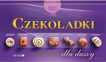 Czekoladki dla duszy [KSIĄŻKA]